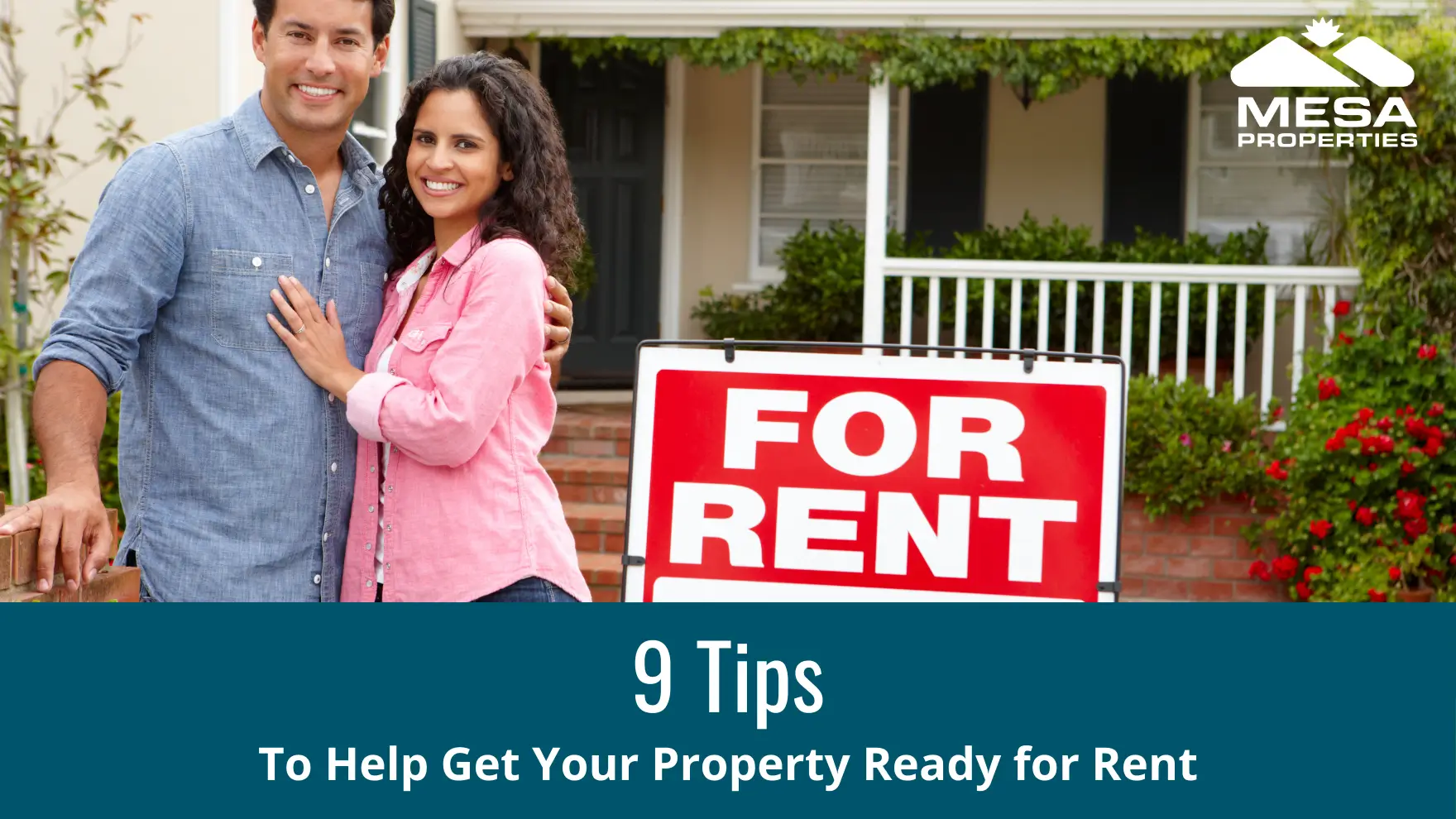 9 Tips To Help Get Your Property Ready To Rent
